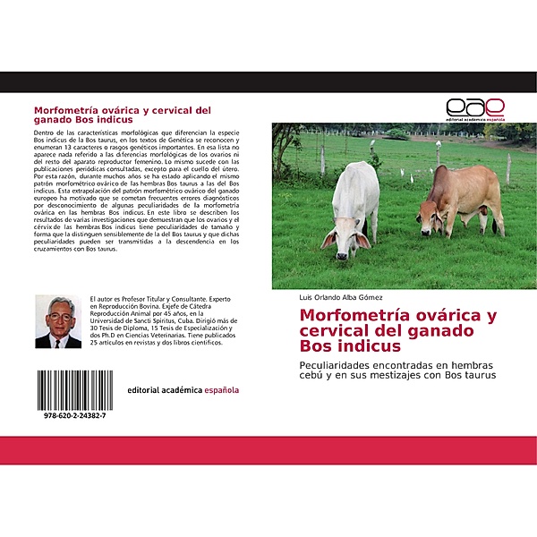 Morfometría ovárica y cervical del ganado Bos indicus, Luis Orlando Alba Gómez