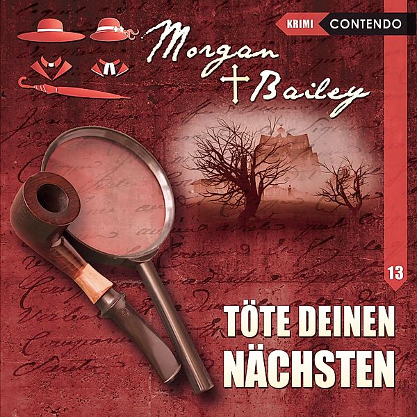 Morgan & Bailey - 13 - Töte deinen Nächsten, Markus Topf