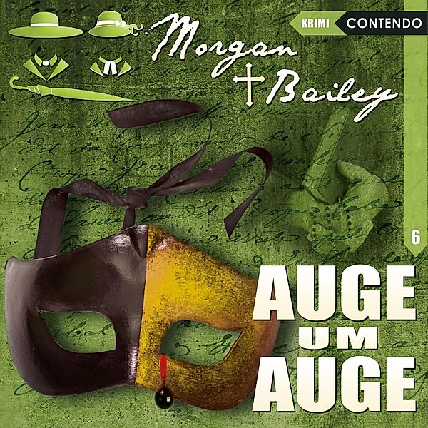 Morgan & Bailey - 6 - Auge um Auge, Markus Topf