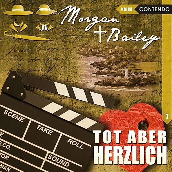 Morgan & Bailey - 7 - Tot aber herzlich, Markus Topf, Timo Reuber