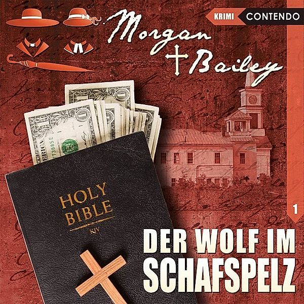 Morgan & Bailey - Der Wolf im Schafspelz,1 Audio-CD, Markus Topf