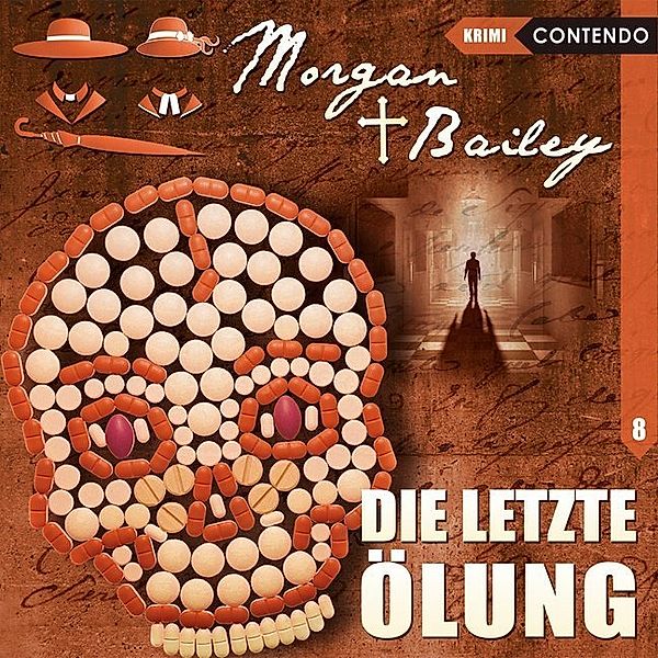 Morgan & Bailey - Die letzte Ölung, 1 Audio-CD, Markus Topf