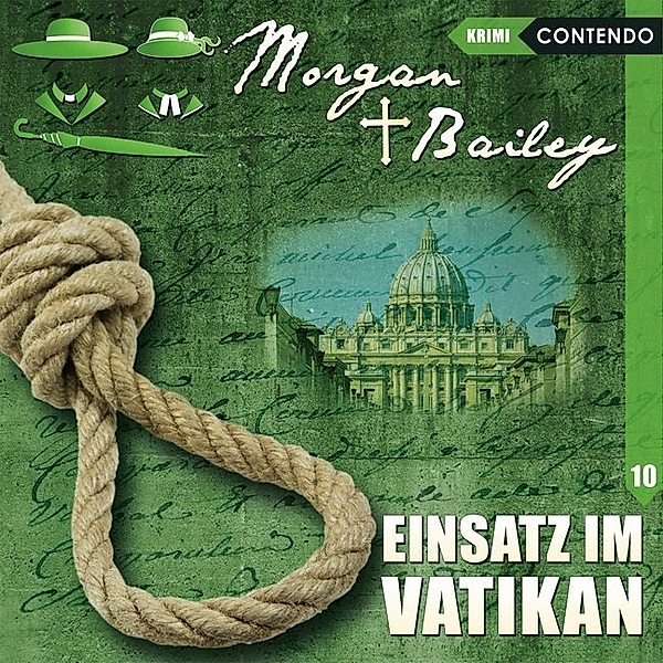 Morgan & Bailey - Einsatz im Vatikan,1 Audio-CD, Markus Topf
