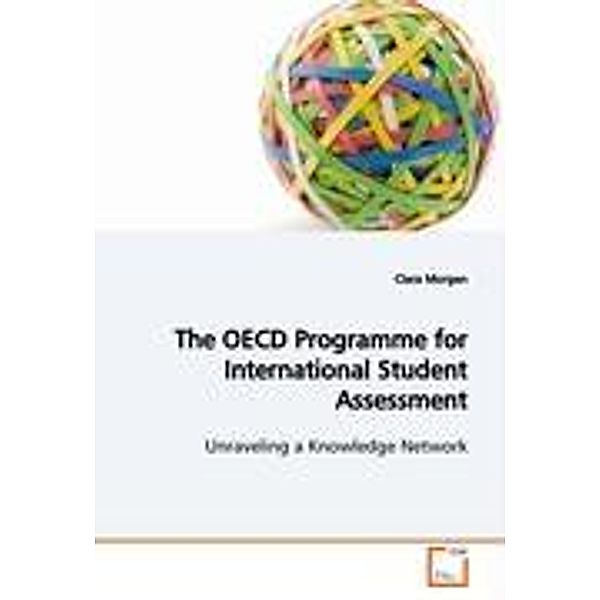 Morgan, C: The OECDProgramme for International Student Asses, Clara Morgan