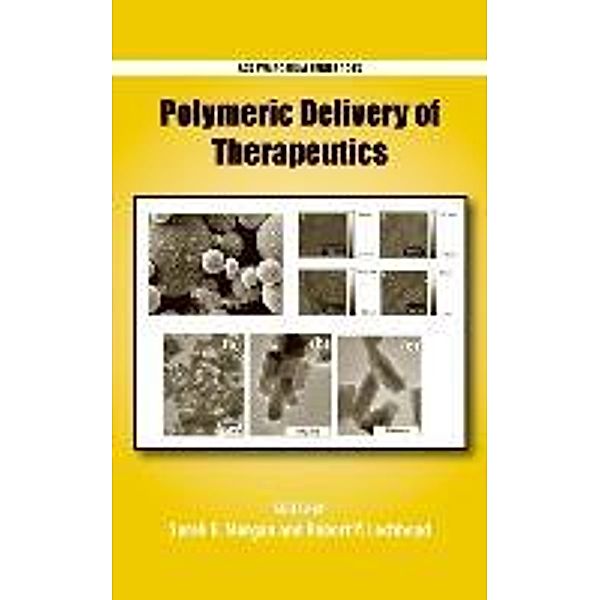 Morgan, S: Polymeric Delivery of Therapeutics, Sarah Morgan, Robert Lochhead