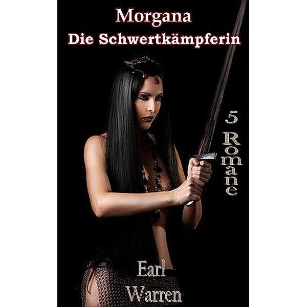 Morgana die Schwertkämpferin, Earl Warren
