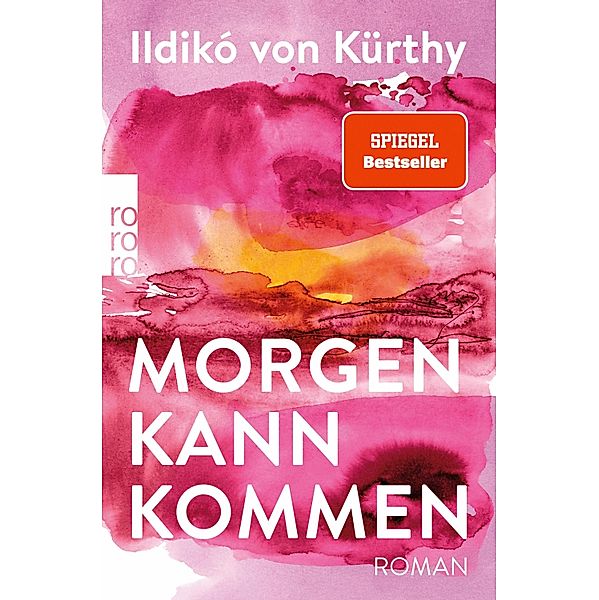 Morgen kann kommen, Ildikó von Kürthy