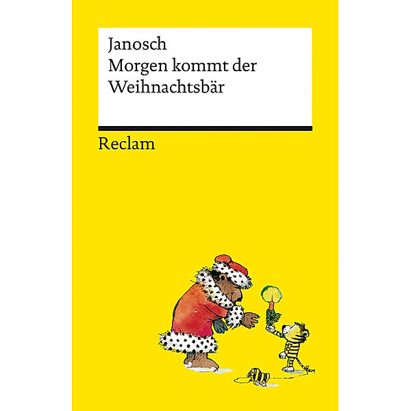 Morgen kommt der Weihnachtsbär | Platz 2 der SPIEGEL-Bestsellerliste | Eine Geschichte in 24 Kapiteln rund um große und kleine Weihnachtswünsche, Janosch