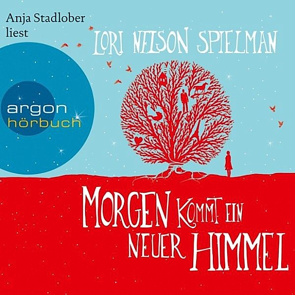 Morgen kommt ein neuer Himmel, Lori Nelson Spielman