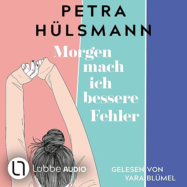 Morgen mach ich bessere Fehler, Petra Hülsmann