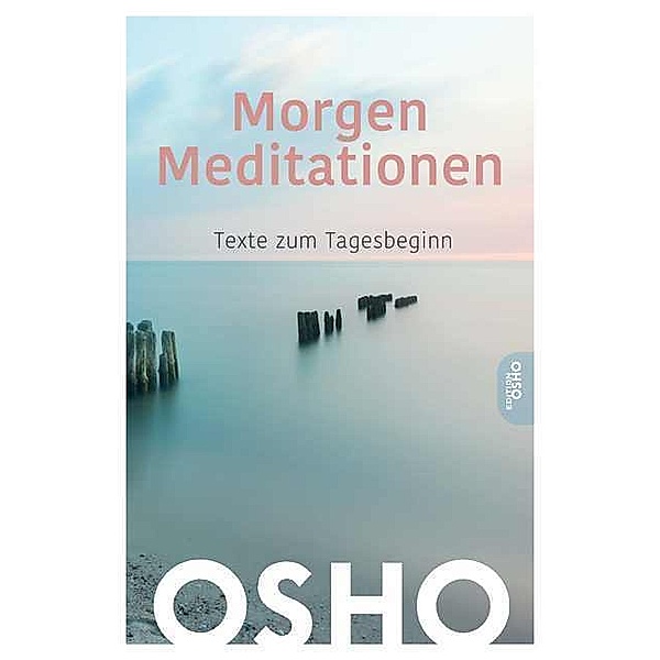 Morgen Meditationen, Osho