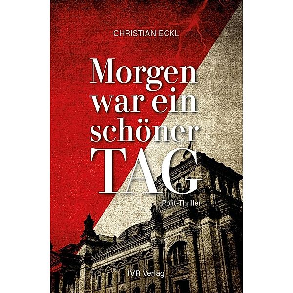 Morgen war ein schöner Tag, Christian Eckl