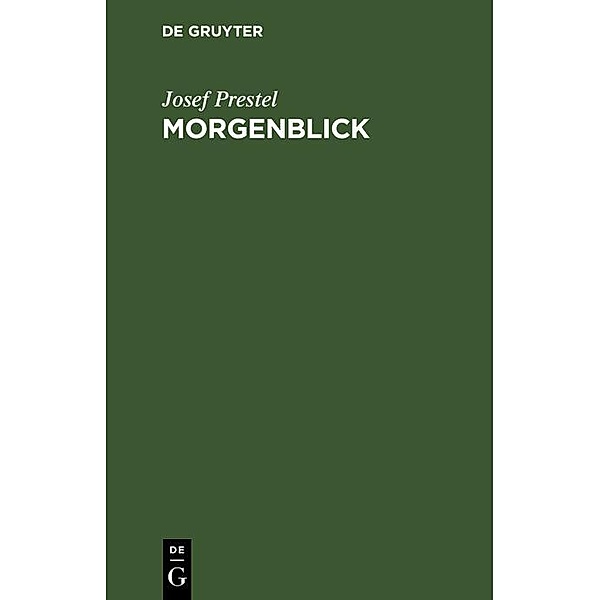 Morgenblick / Jahrbuch des Dokumentationsarchivs des österreichischen Widerstandes, Josef Prestel