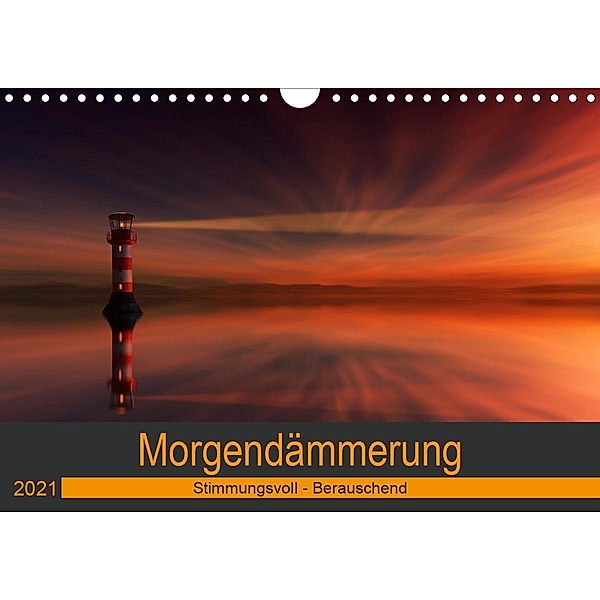 Morgendämmerung (Wandkalender 2021 DIN A4 quer), Horst Eisele