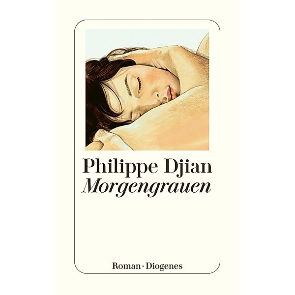 Morgengrauen, Philippe Djian