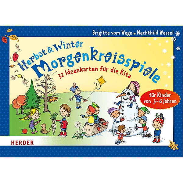 Morgenkreisspiele für Herbst & Winter, Brigitte Vom Wege, Mechthild Wessel