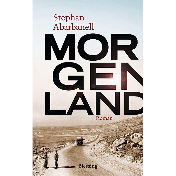 Morgenland, Stephan Abarbanell