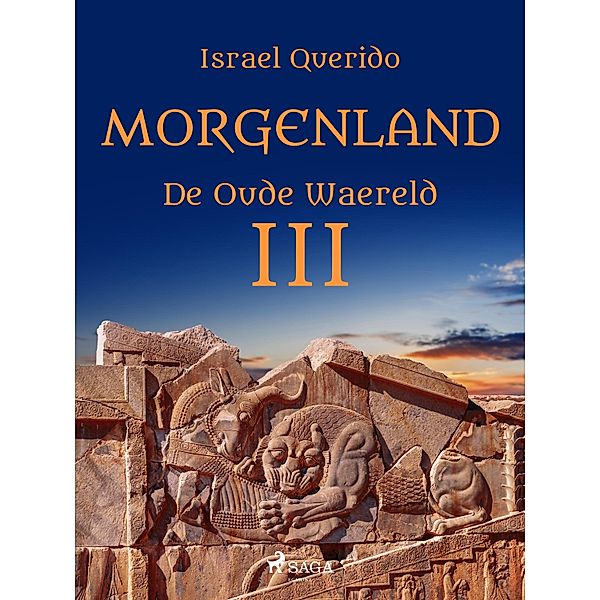 Morgenland / De oude waereld Bd.3, Israel Querido