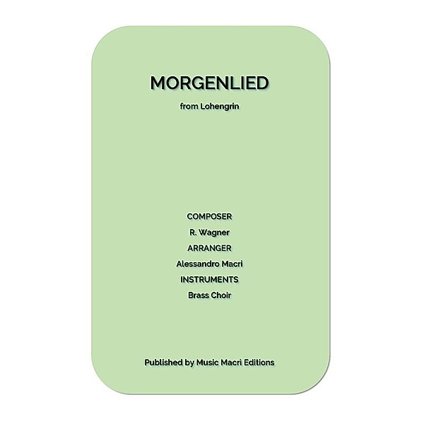 MORGENLIED from Lohengrin, Alessandro Macrì