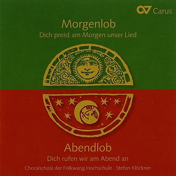 Morgenlob-Abendlob, Choralschola Der Folkwang Hochschule, Vol