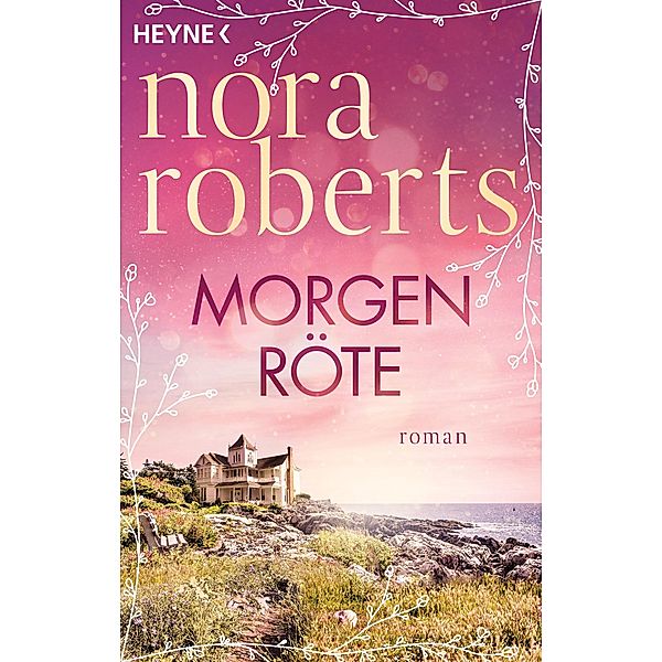 Morgenröte, Nora Roberts
