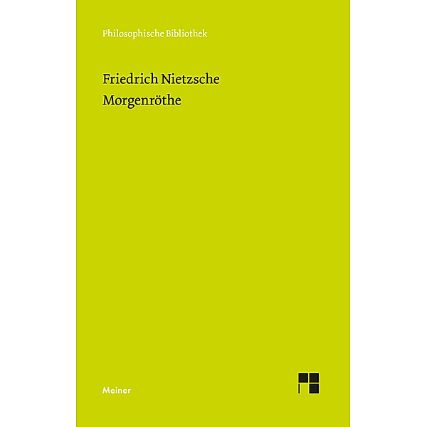 Morgenröthe (Neue Ausgabe 1887), Friedrich Nietzsche