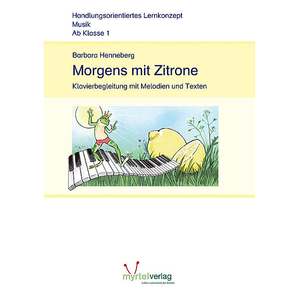 Morgens mit Zitrone, Barbara Henneberg