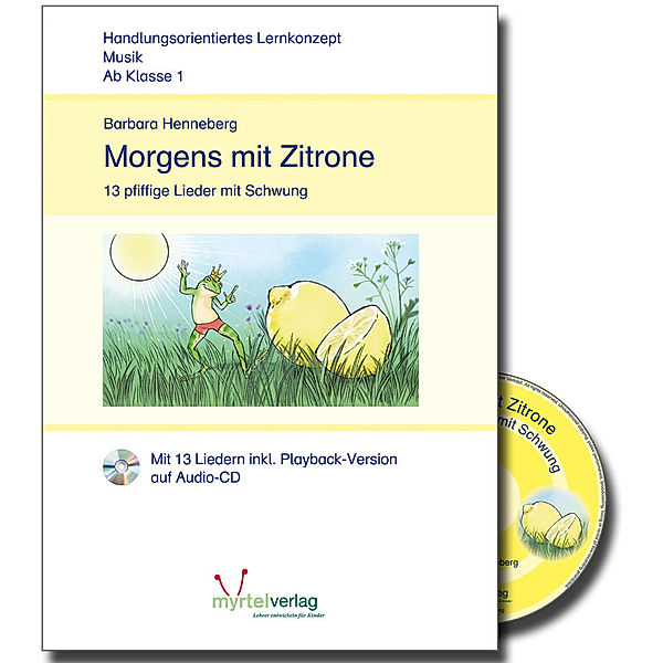 Morgens mit Zitrone, m. 1 Audio-CD, Barbara Henneberg