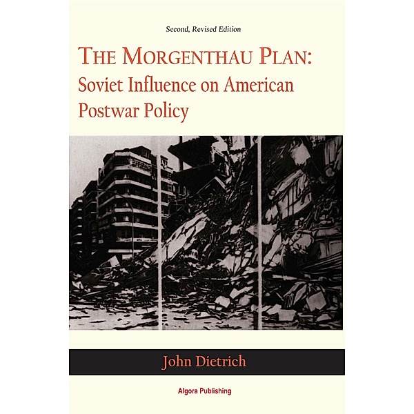 Morgenthau Plan, John Dietrich