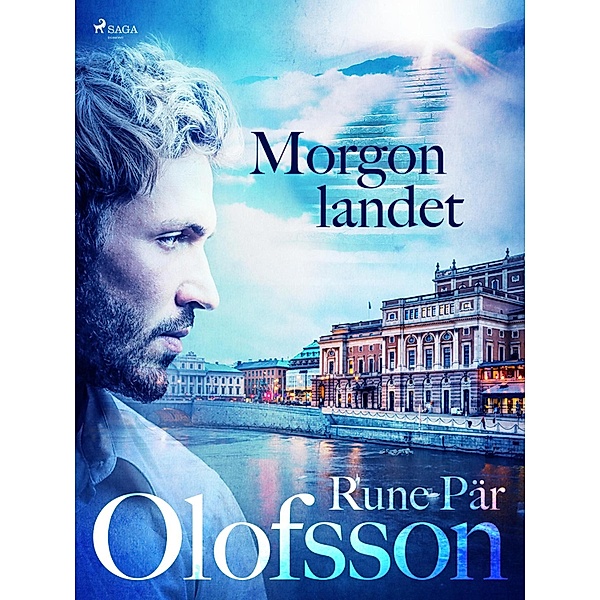Morgonlandet, Rune Pär Olofsson