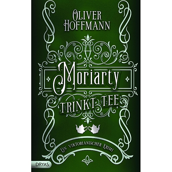 Moriarty trinkt Tee, Oliver Hoffmann