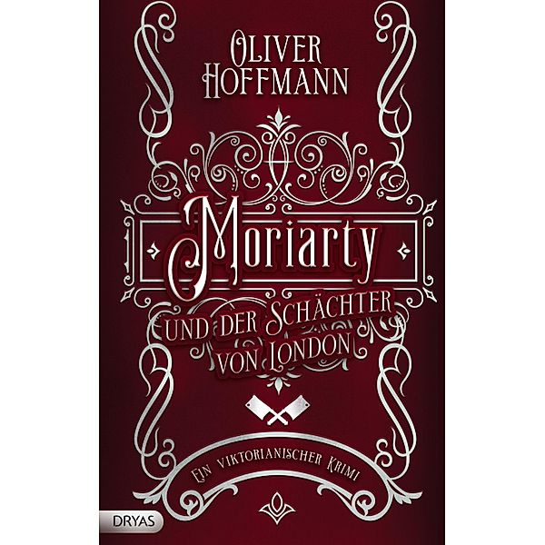 Moriarty und der Schächter von London, Oliver Hoffmann