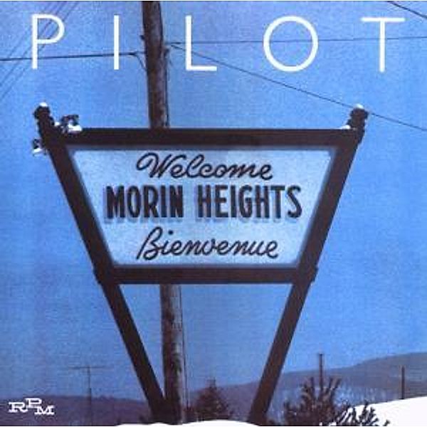 Morin Heights (Expanded+Remastered), Pilot