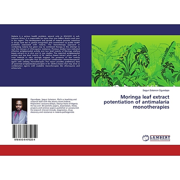 Moringa leaf extract potentiation of antimalaria monotherapies, Segun Solomon Ogundapo