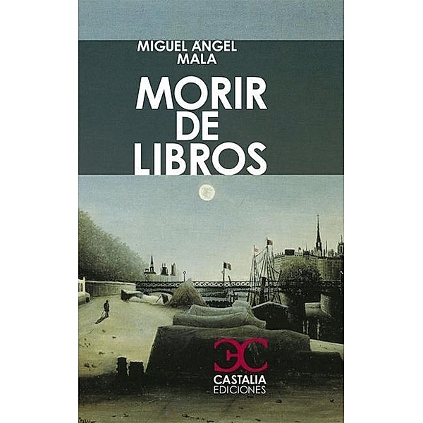 Morir de libros, Miguel Ángel Mala