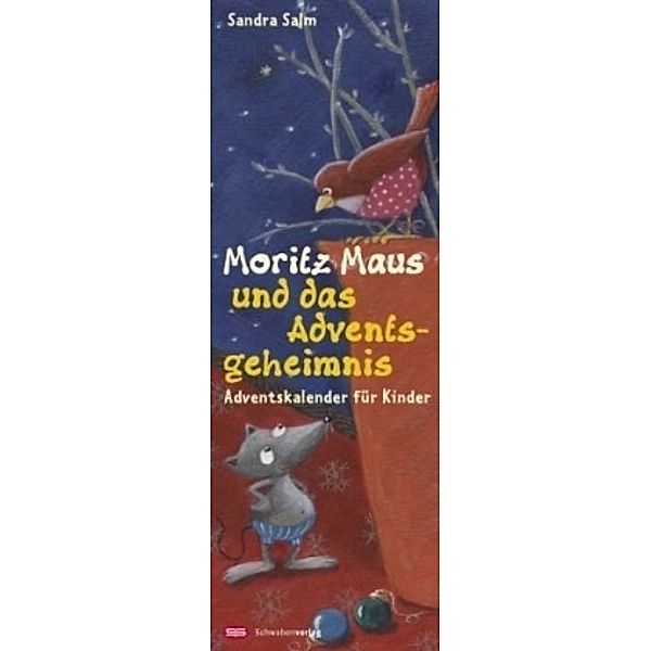 Moritz Maus und das Adventsgeheimnis, Sandra Salm