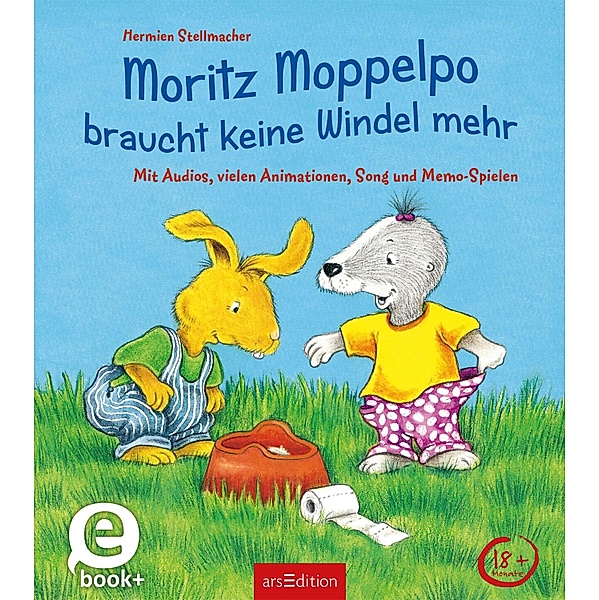 Moritz Moppelpo braucht keine Windel mehr (Enhanced E-Book) / Moritz Moppelpo, Hermien Stellmacher