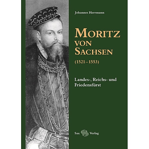 Moritz von Sachsen (1521-1553), Johannes Herrmann