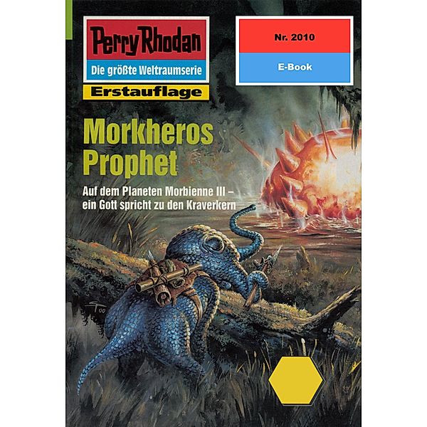 Morkheros Prophet (Heftroman) / Perry Rhodan-Zyklus Die Solare Residenz Bd.2010, Ernst Vlcek