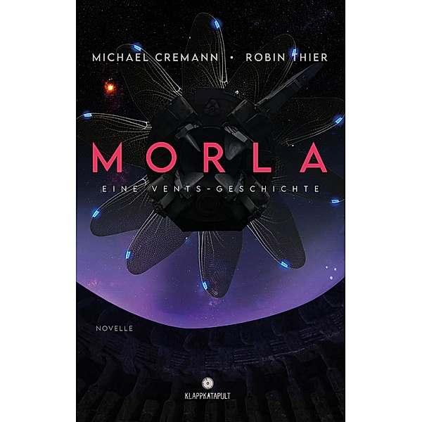 Morla: Eine Vents-Geschichte (Cyberpunk-Roman) / Vents Bd.2, Michael Cremann, Robin Thier