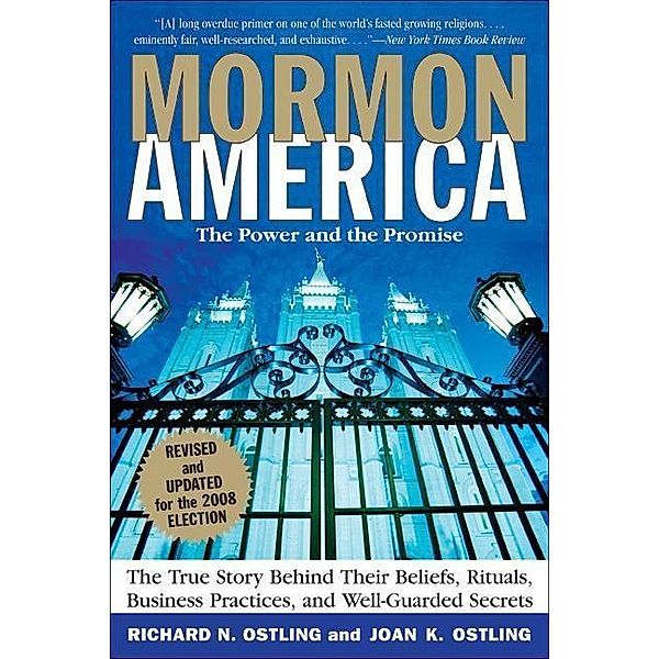 Mormon America - Rev. Ed., Richard Ostling, Joan K. Ostling