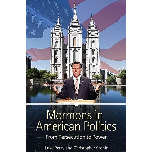 Mormons in American Politics, Luke Perry, Christopher Cronin