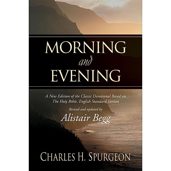 Morning and Evening, Charles H. Spurgeon