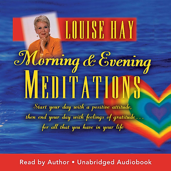 Morning And Evening Meditations, Louise Hay