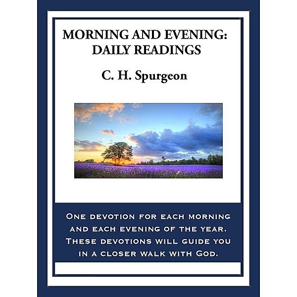 Morning and Evening / Sublime Books, C. H. Spurgeon