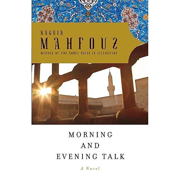 Morning and Evening Talk, Naguib Mahfouz