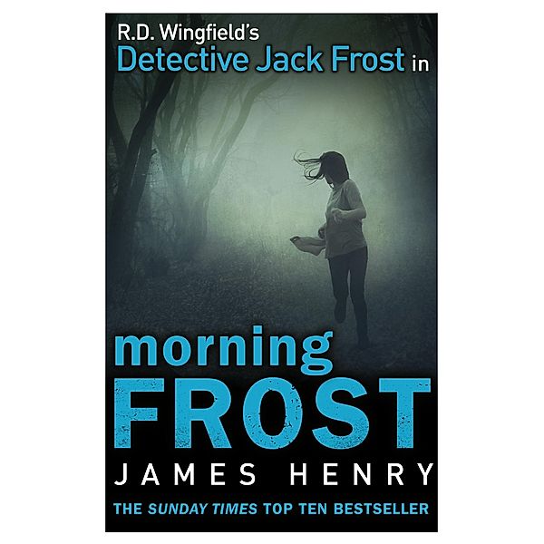 Morning Frost / DI Jack Frost Prequel Bd.3, James Henry