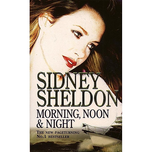 Morning, Noon and Night, Sidney Sheldon