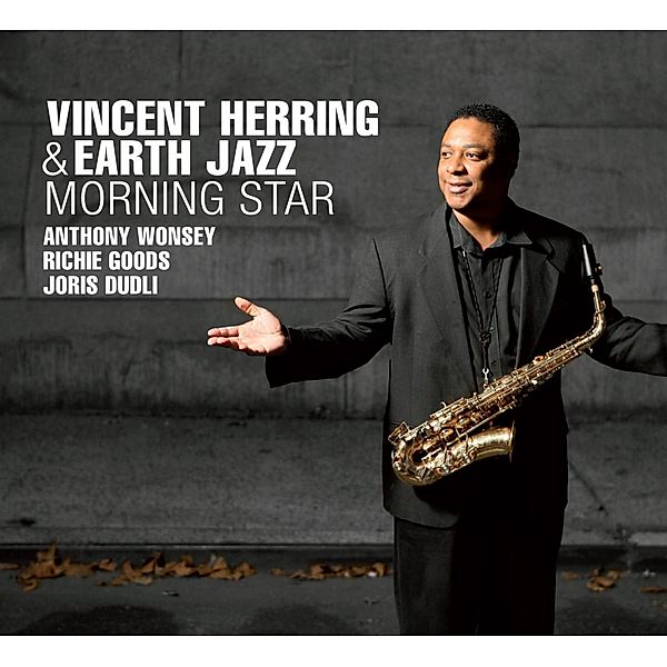 Morning Star, Vincent Herring & Earth Jazz