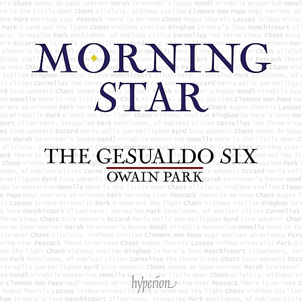 Morning star - Chorwerke, Owain Park, The Gesualdo Six